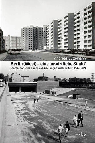 Berlin (West) – eine unwirtliche Stadt?