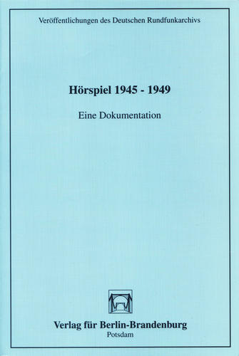 Hörspiel 1945 - 1949